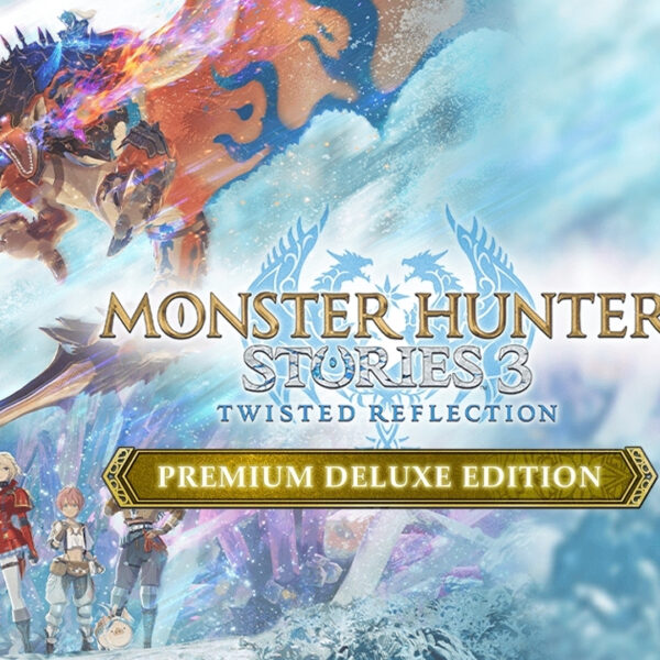 Monster Hunter Stories 3: Twisted Reflection Premium Deluxe Edition EU PC Steam CD Key